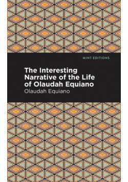 The Interesting Narrative of the Life of Olaudah Equiano