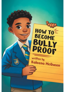 How to Become Bully-Proof