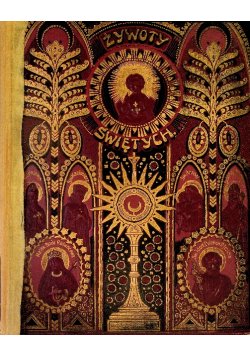 Żywot Świętych Pańskich, 1908 r.