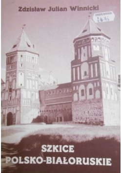 Szkice polsko-białoruskie