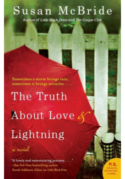 Truth About Love and Lightning, The