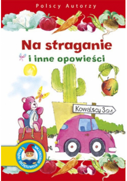 Polscy Autorzy Na straganie i inne opowieści