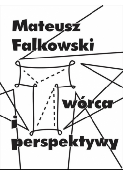 Twórca i perspektywy