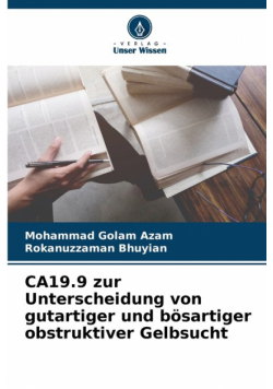 CA19.9 zur Unterscheidung von gutartiger und bösartiger obstruktiver Gelbsucht