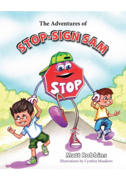 The Adventures of Stop-Sign Sam