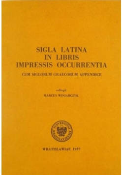 Sigla Latina in Libris Impressis Occurrentia / Skróty łacińskie w książkach drukowanych