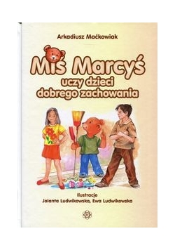 Miś Marcyś uczy dzieci