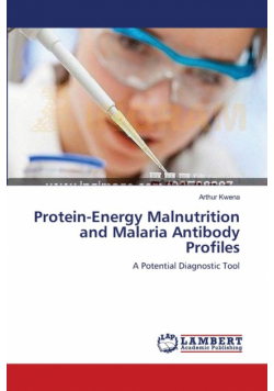 Protein-Energy Malnutrition and Malaria Antibody Profiles