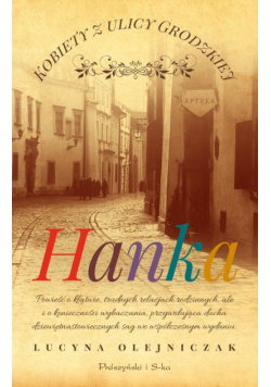 Hanka. Kobiety z ulicy Grodzkiej