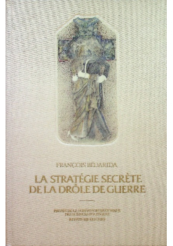 La strategie secrete de la drole de guerre