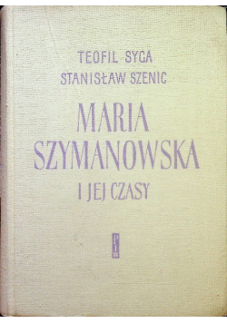 Maria Szymanowska i jej czasy