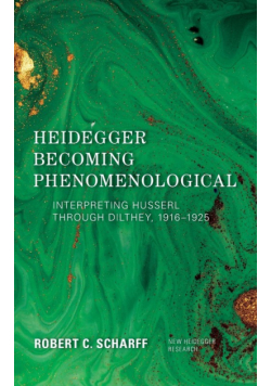 Heidegger Becoming Phenomenological