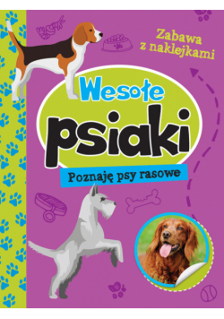 Wesołe psiaki Poznaję psy rasowe