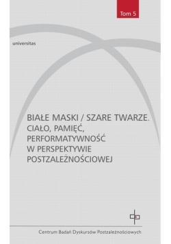 Białe maski / szare twarze