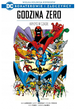 Wielka Kolekcja Komiksów Bohaterowie i Złoczyńcy Tom 36 Godzina zero