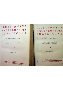 Ilustrowana encyklopedia powszechna, Tom 1 i 2, 1937 r.