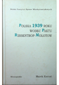Polska 1939 roku wobec Paktu Ribbentrop Mołotow