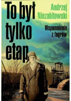 To był tylko etap