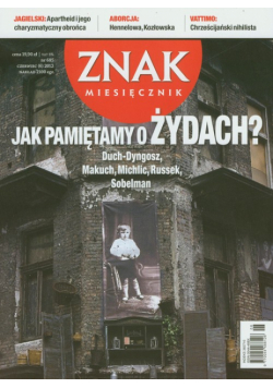 Znak 685 6/2012 Jak pamiętamy o Żydach