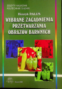 Wybrane zagadnienia przetwarzania obrazów barwnych