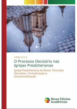 O Processo Decisório nas Igrejas Presbiterianas