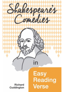 Shakespeare's Comedies in Easy Reading Verse