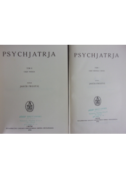 Psychjatrja, tom I - II 1933 r.