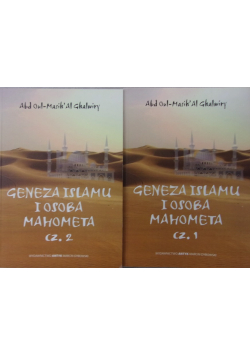 Geneza Islamu i osoba Mahometa Część 1 i 2