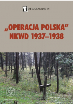 Operacja Polska NKWD 1937 1938