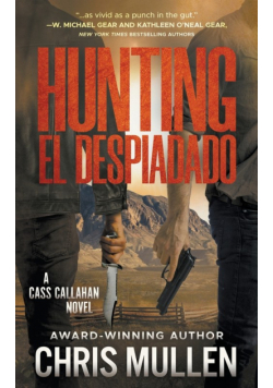 Hunting El Despiadado