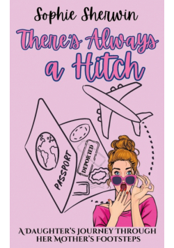 There's Always a Hitch