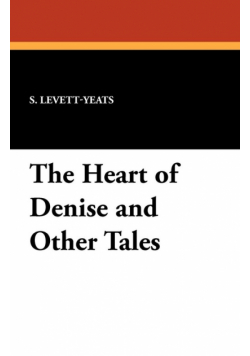 The Heart of Denise and Other Tales