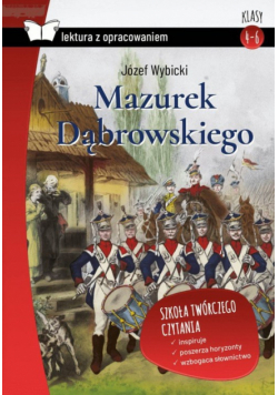 Mazurek Dąbrowskiego Lektura z opracowaniem