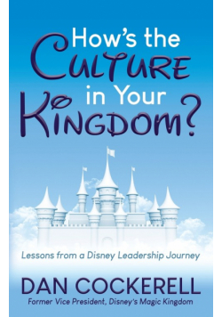 How's the Culture in Your Kingdom?