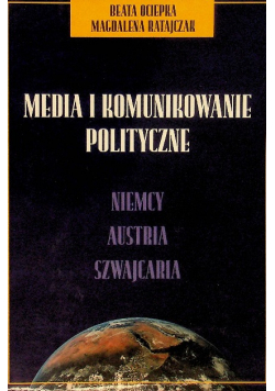 Media i komunikowanie polityczne