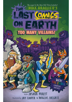 The Last Comics on Earth: Too Many Villains!