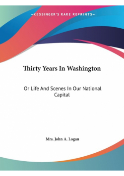 Thirty Years In Washington