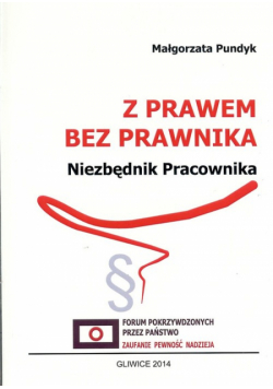 Z prawem bez prawnika. Niezbędnik pracownika