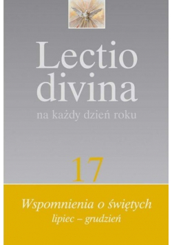 Lectio divina Tom 17 Wspomnienia o Świętych