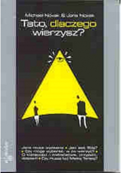 Tato dlaczego wierzysz