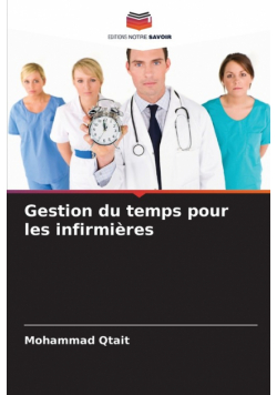 Gestion du temps pour les infirmières
