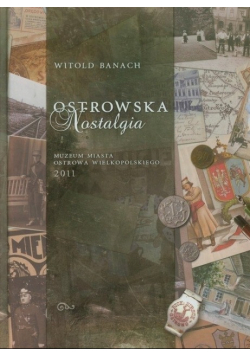 Ostrowska nostalgia