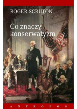 Co znaczy konserwatyzm