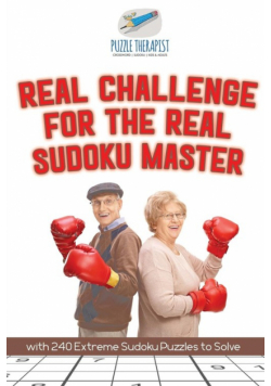 Real Challenge for the Real Sudoku Master | with 240 Extreme Sudoku Puzzles to Solve