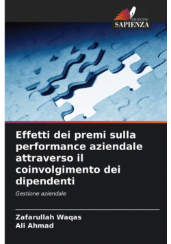 Effetti dei premi sulla performance aziendale attraverso il coinvolgimento dei dipendenti