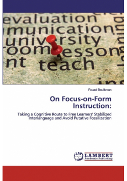 On Focus-on-Form Instruction