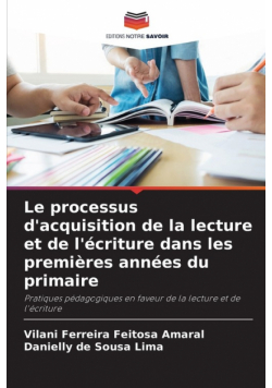 Le processus d'acquisition de la lecture et de l'écriture dans les premières années du primaire