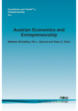 Austrian Economics and Entrepreneurship