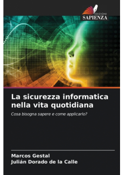 La sicurezza informatica nella vita quotidiana