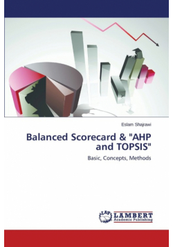Balanced Scorecard & "AHP and TOPSIS"